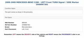 2049067301 MERCEDES Left Front Turn Signal Marker C280 #3