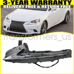Left For Lexus 16 Is200t/is300/ 14-15 Is250 14-16 Is350 Daytime Running Lamp Drl. Fixed Price $76.89.