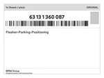 Genuine Bmw Flasher-parking-positioning 63-13-1-360-087 New. Fixed Price $68.31.