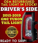 Rebuilt Gmc Yukon Xl Driver Side Oem Tail Light For 2015-2018, Denali Sle Slt 01. Fixed Price $279.58.