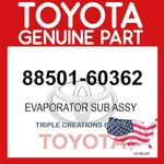 Genuine Toyota Evaporator Sub Assy 88501-60362 Oem 8850160362. Fixed Price $294.78.