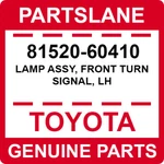 81520-60410 Toyota Oem Genuine Lamp Assy, Front Turn Signal, Lh. Fixed Price $121.15.