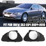 Left Right Front Bumper Fog Light Cover Frame Surround For Bmw 6 Series E63 E64. Fixed Price $46.25.