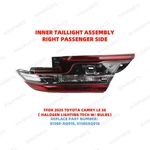 For 2025 Toyota Camry Le Se Right Passenger Inner Halogen Tail Light 81580-aq010. Fixed Price $60.44.