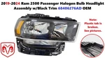 Oem 19-24 Dodge Ram 2500 Right Side Halogen Headlight W/black Trim 68406276ad. Fixed Price $250.00.